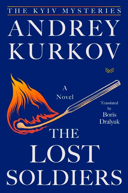The book cover of “The Lost Soldiers” by Andrey Kurkov