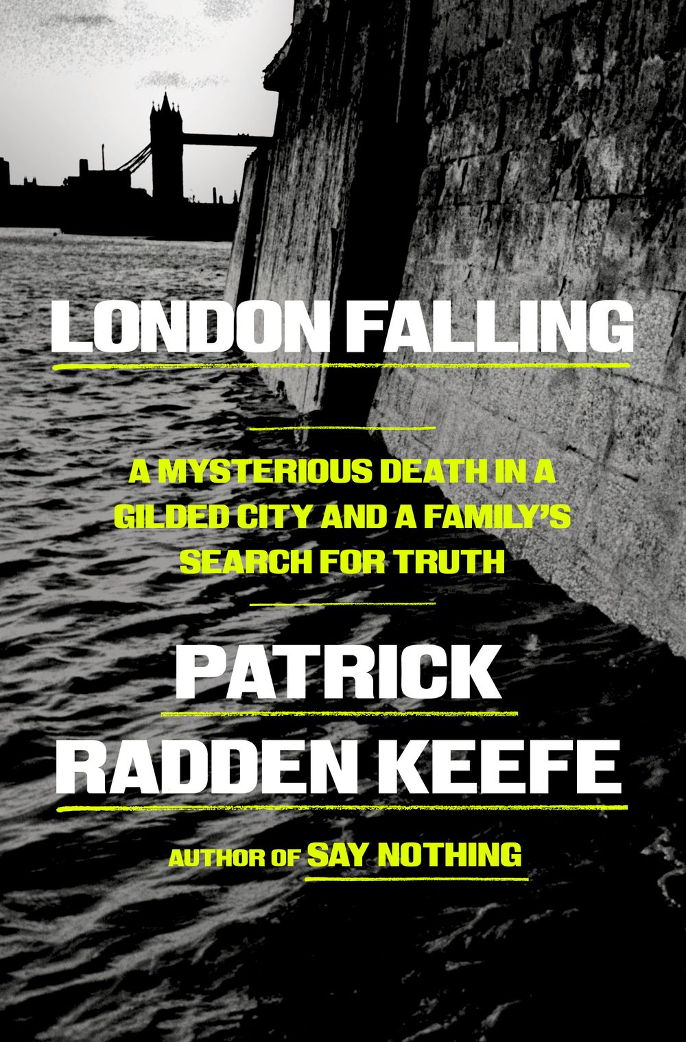 The book cover of “London Falling” by Patrick Radden Keefe