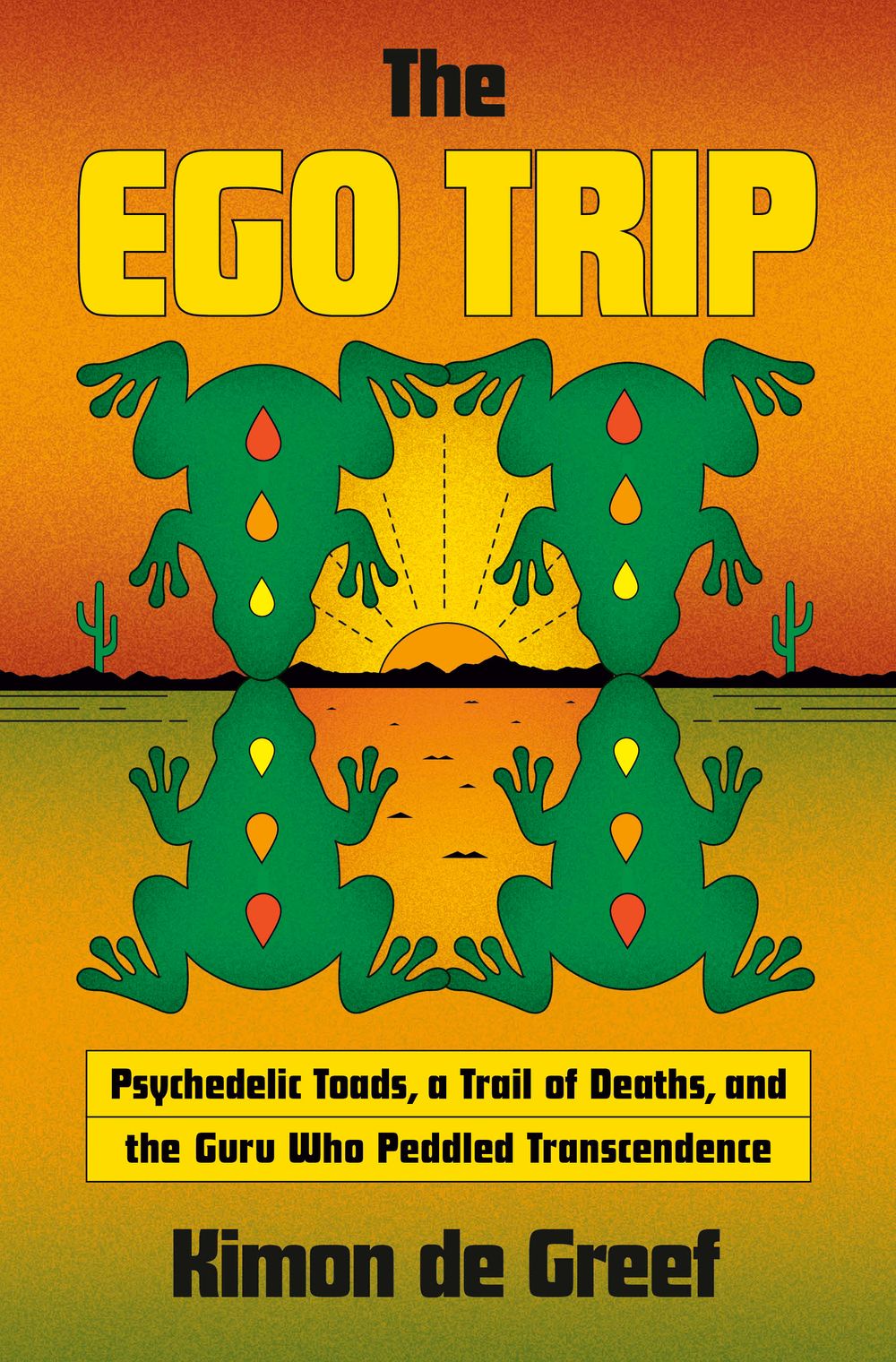 The book cover of “The Ego Trip” by Kimon de Greef