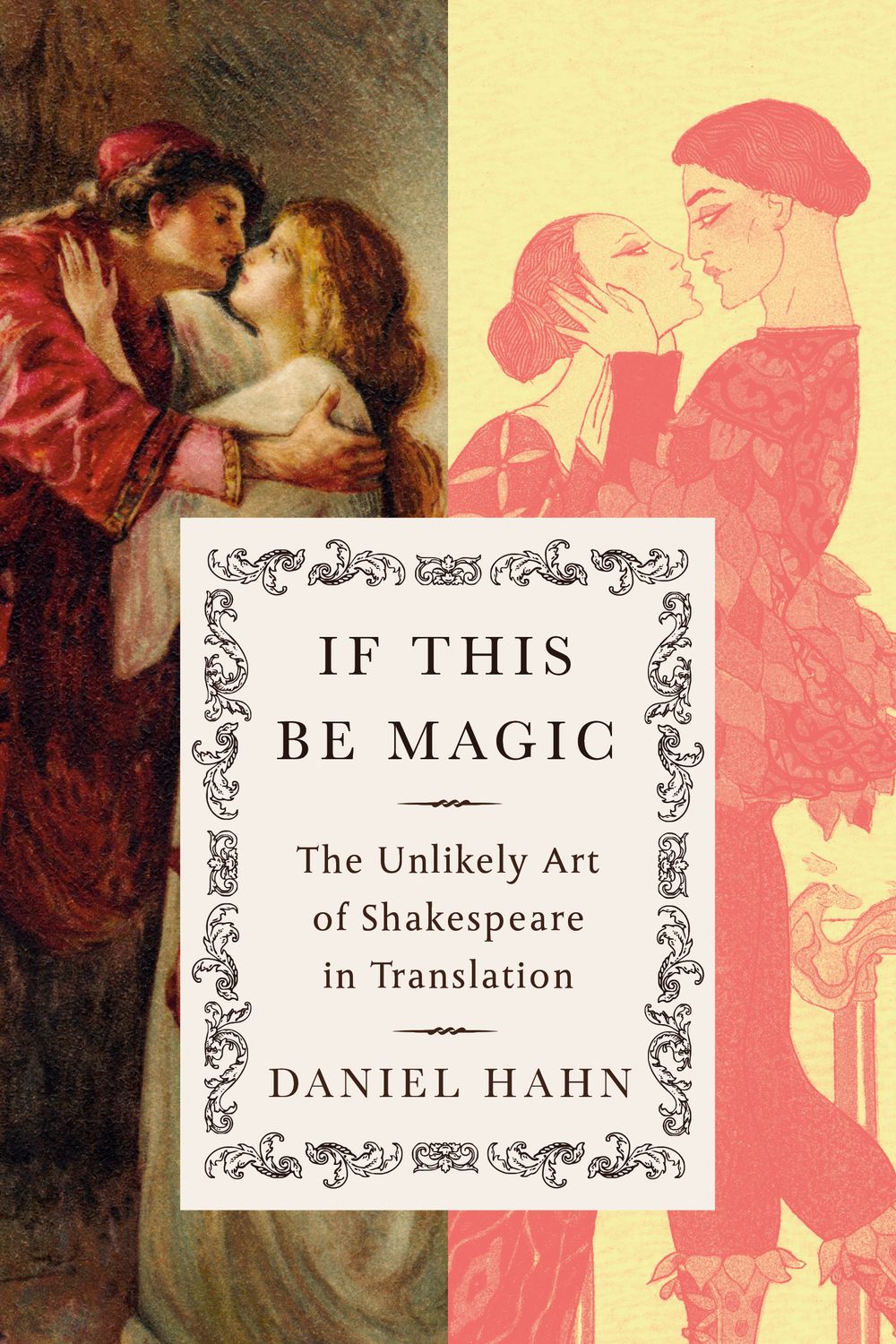 The book cover of “If This Be Magic” by Daniel Hahn