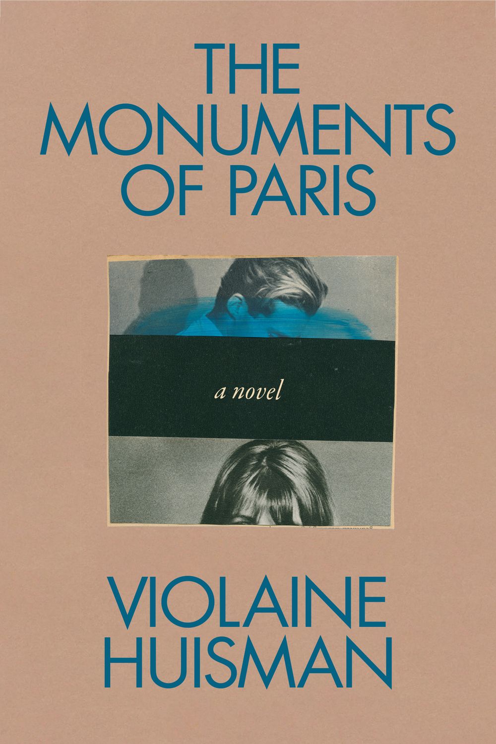 The book cover of “The Monuments of Paris” by Violaine Huisman