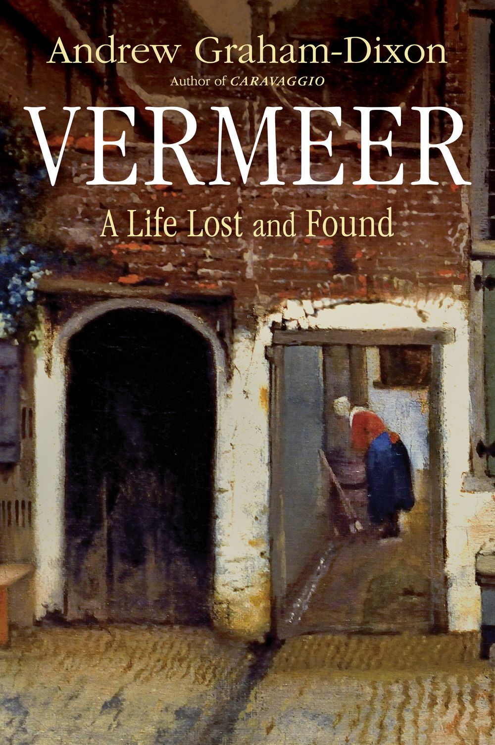 The book cover of “Vermeer” by Andrew Graham-Dixon
