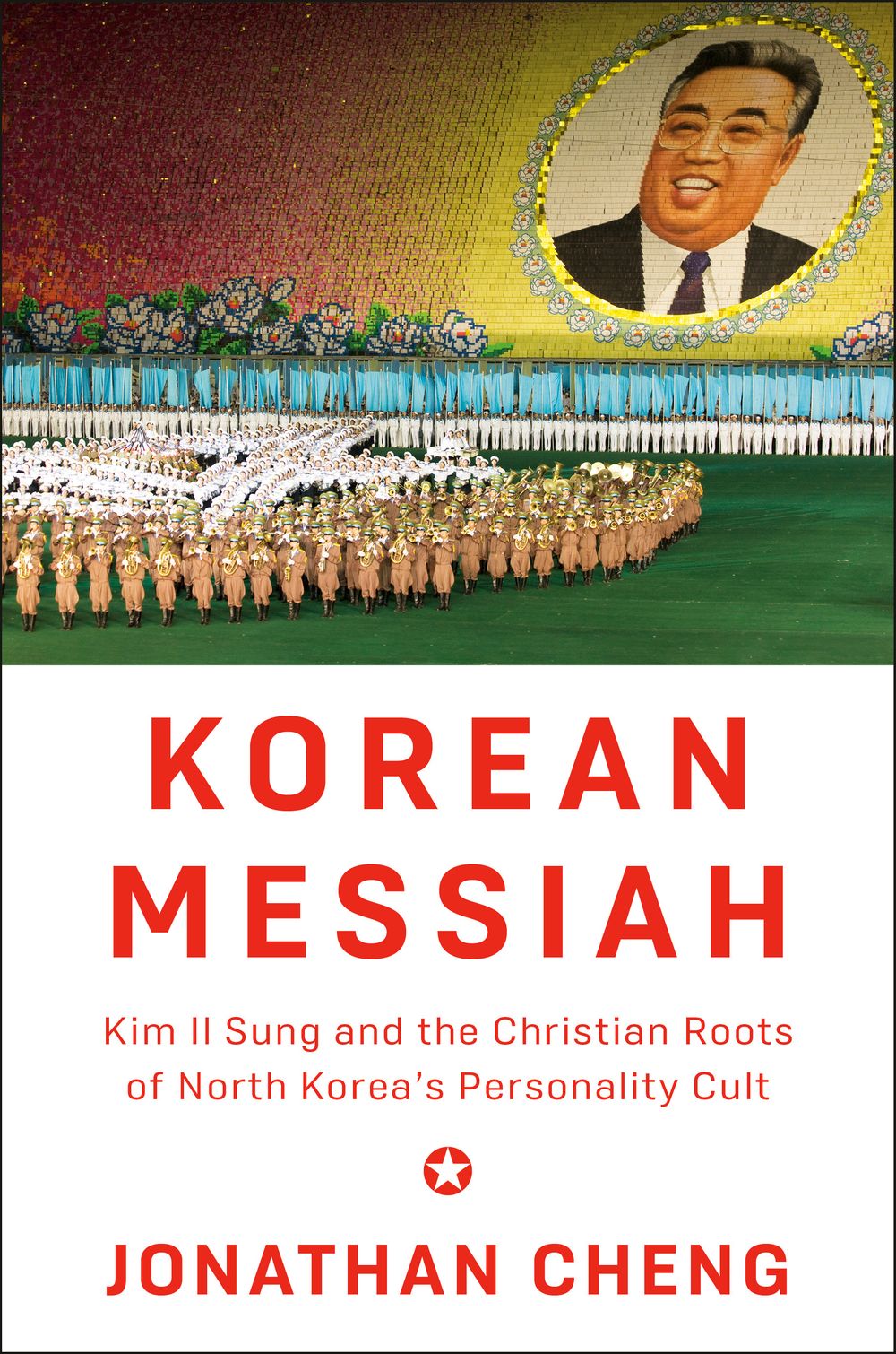 The book cover of “Korean Messiah” by Jonathan Cheng