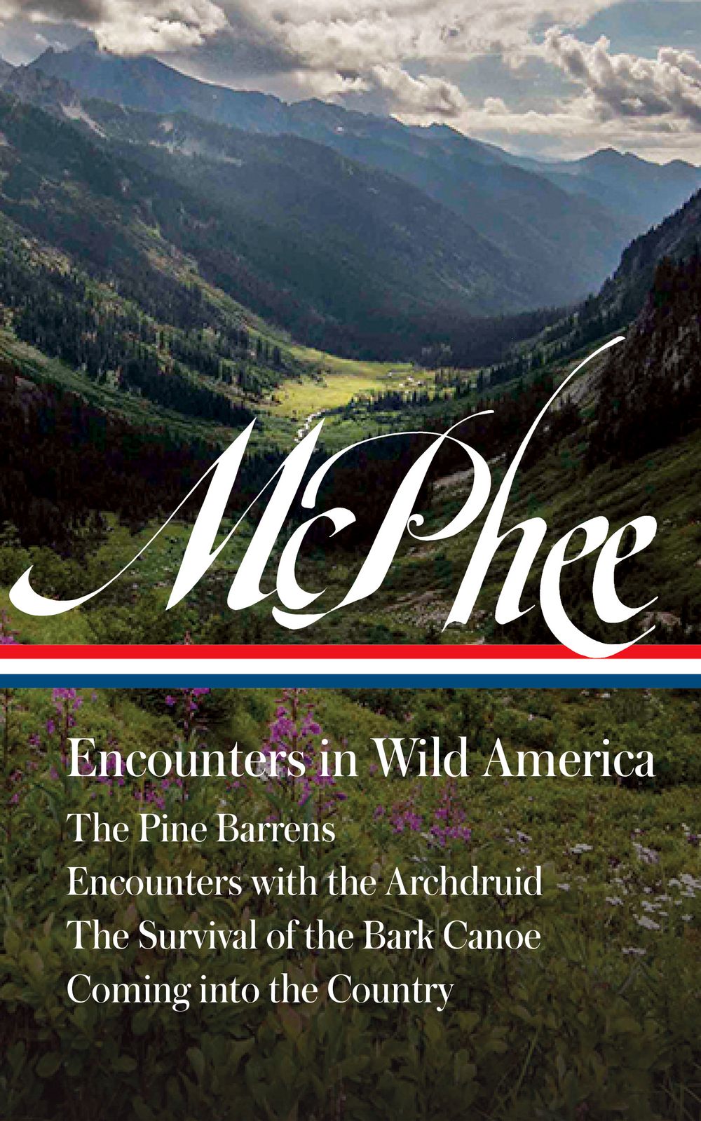 The book cover of “John McPhee: Encounters in Wild America (LOA #398)” by John McPhee, David Remnick (Edited by)