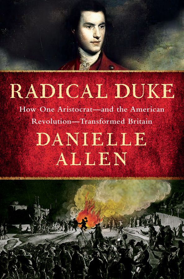 The book cover of “Radical Duke” by Danielle Allen