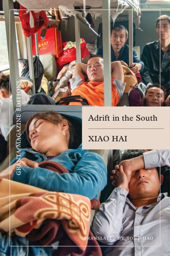 The book cover of “Adrift in the South” by Xiao Hai, Tony Hao (Translated by)